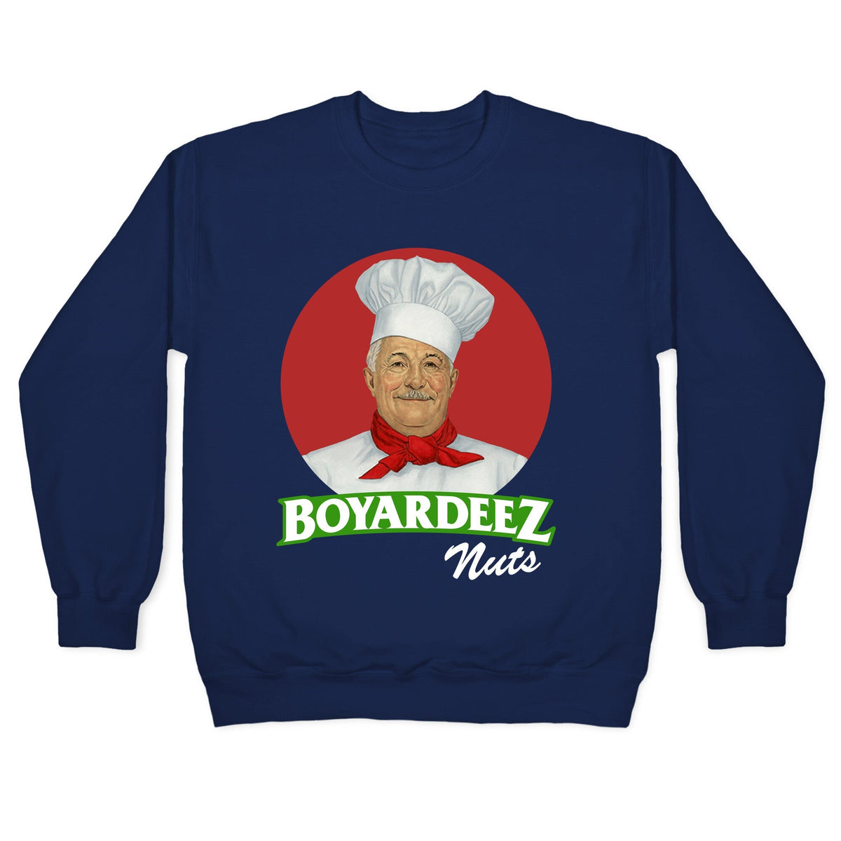Boyardeez Nuts Crewneck