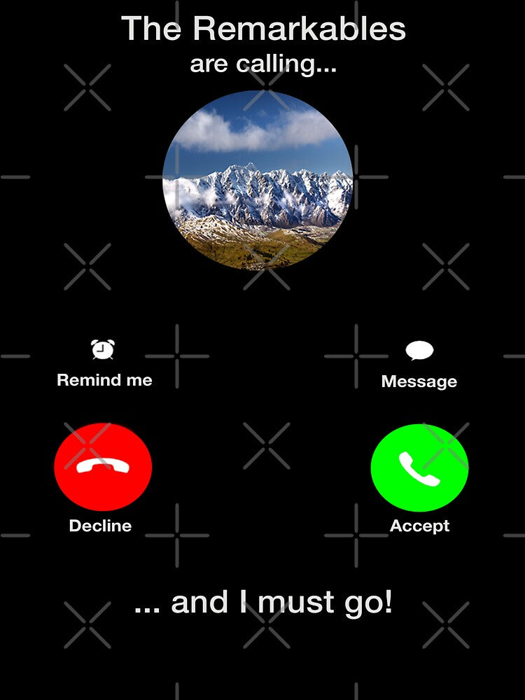 The Remarkables are Calling and I must Go Funny Gift for The Remarkables mountain lover and hiker by FamousShirts