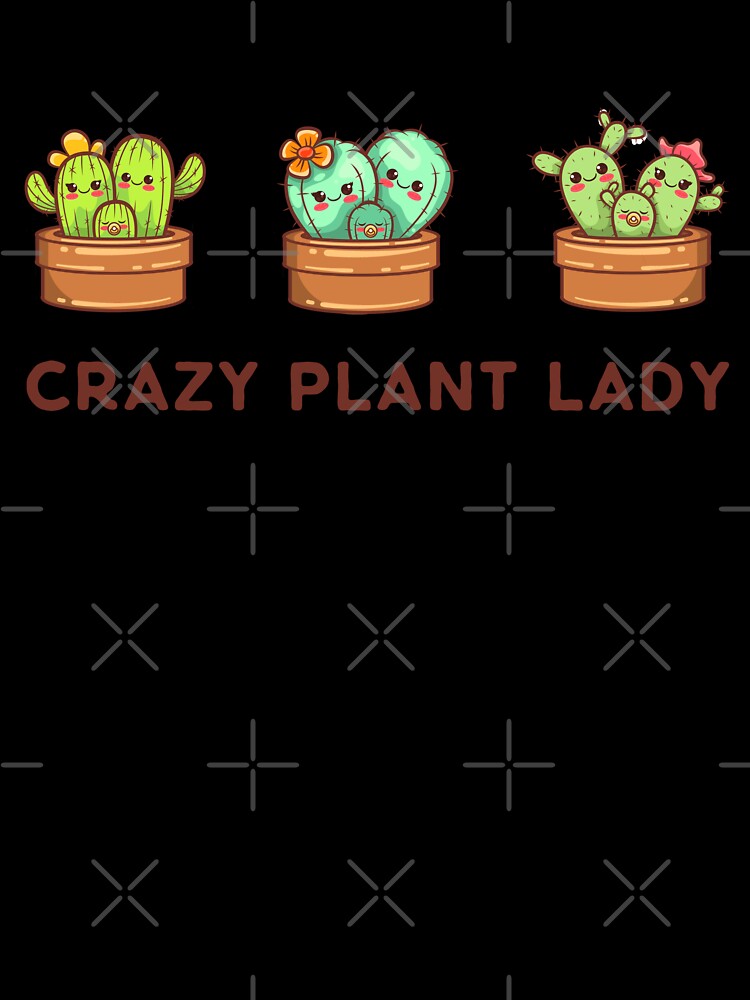 Crazy Plant Lady Funny Kawaii Cactus illustration by Pexilus