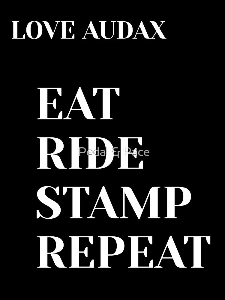 Love Audax – Eat Ride Stamp Repeat Cycling T-Shirt by Pedal & Pace