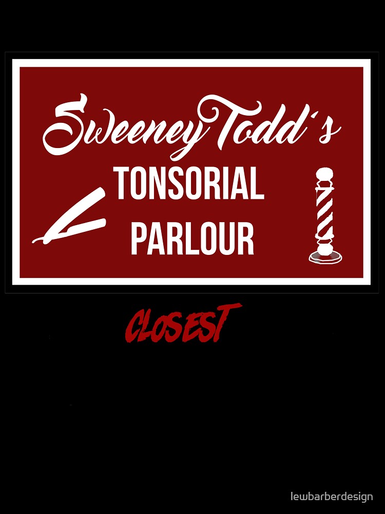 Sweeney Todd's Tonsorial Parlour by lewbarberdesign