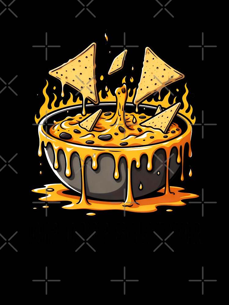 Clean Dip Drop Survivor Nacho Cheese and Food Humor by SplashTastic