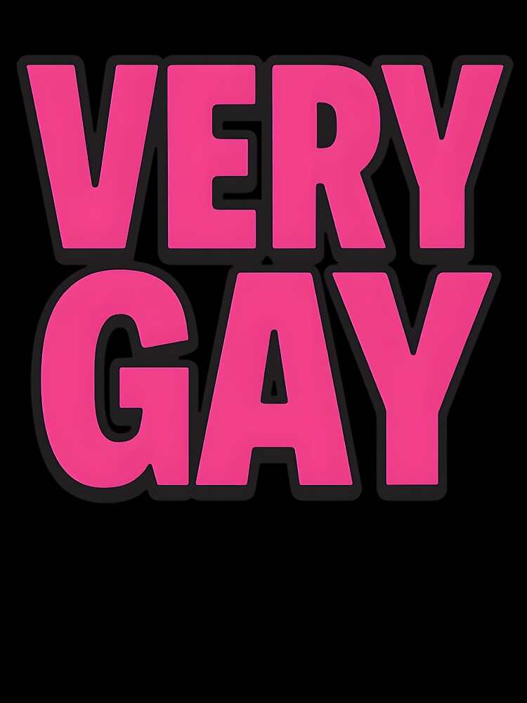 Very Gay – Vibrant Statement Art by Haus Of Sin