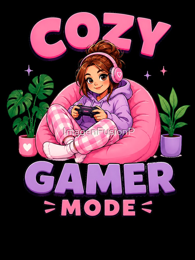 Cozy Gamer Mode Girl by ImagenFusionP