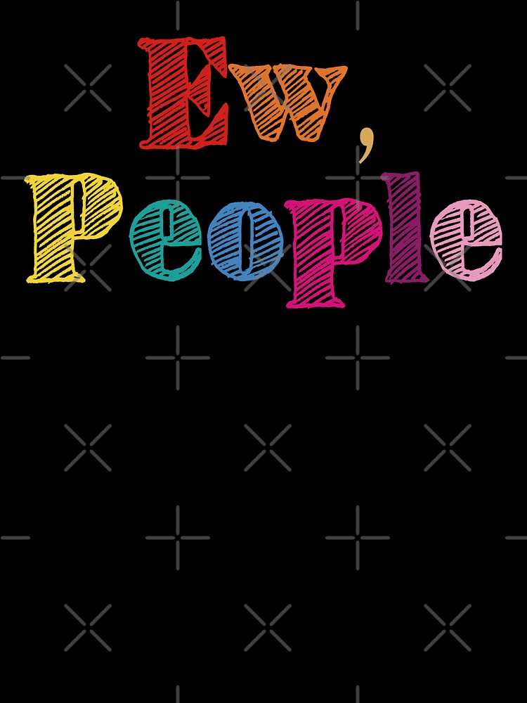 Ew People. by EunsooLee