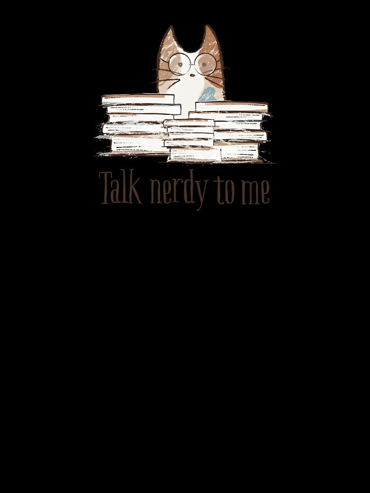 Talk nerdy to me by Tehom Center Merch