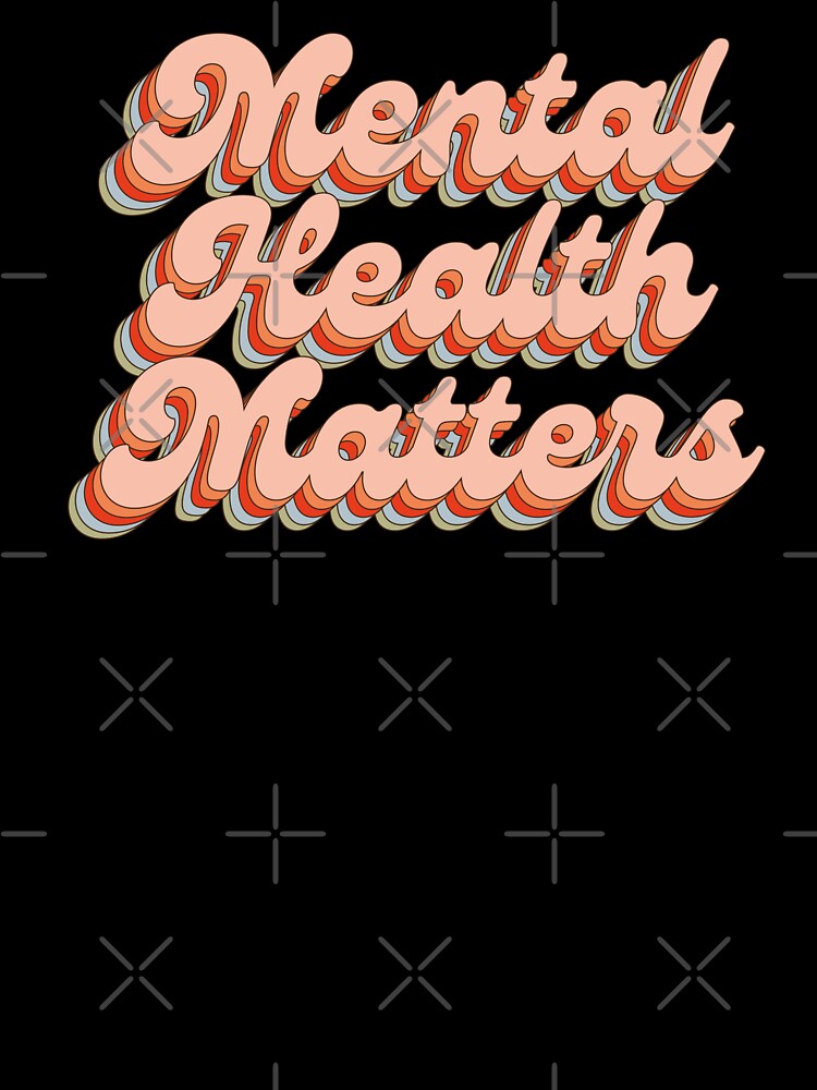 Mental Health Matters Colourful Quote by bykirstco