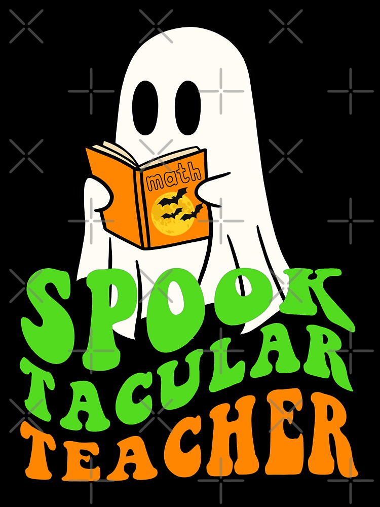 Spooktacular Teacher by RockBeeDesigns