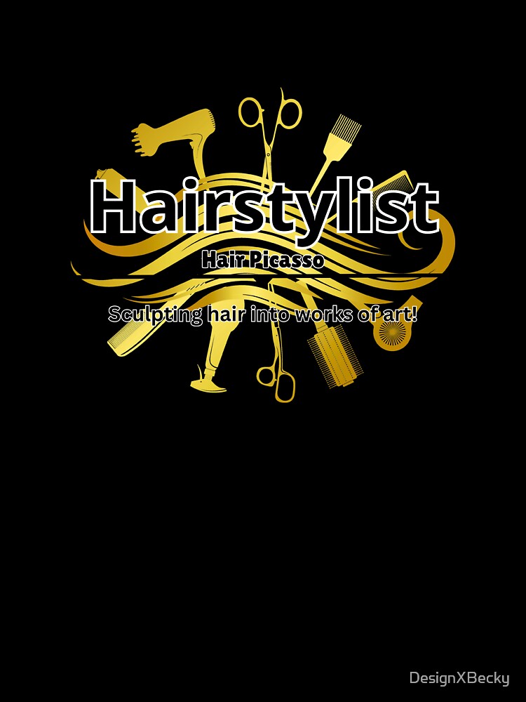 Hairstylist Funny Designs by DesignXBecky