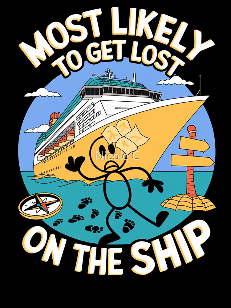 Matching Family Cruise 2025 Most Likely To Get Lost On The Ship by Nicole Creates