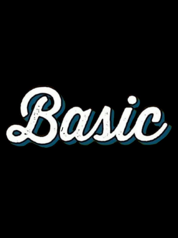 "Basic" aesthetic by Iamstar