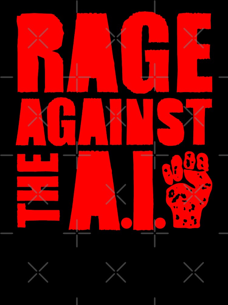 rage against the ai (anti ai) by remerasnerdas