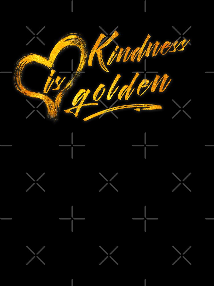 Kindness Is Golden by MAZAX