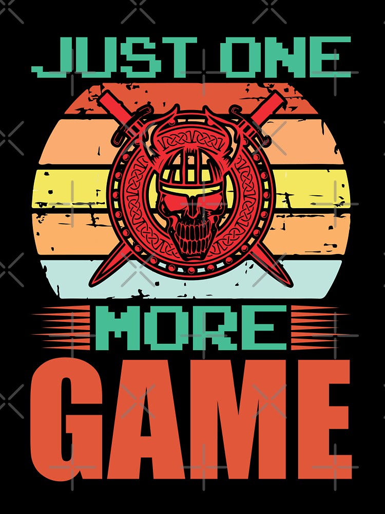 Just One More Game by Vividy