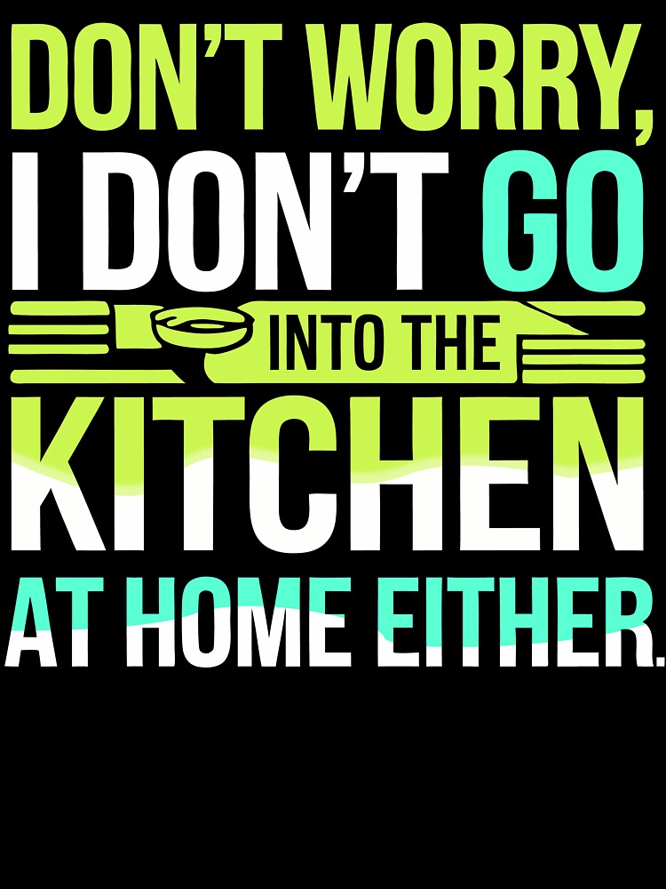 Bold Kitchen Free Statement Design by Meme-shirt