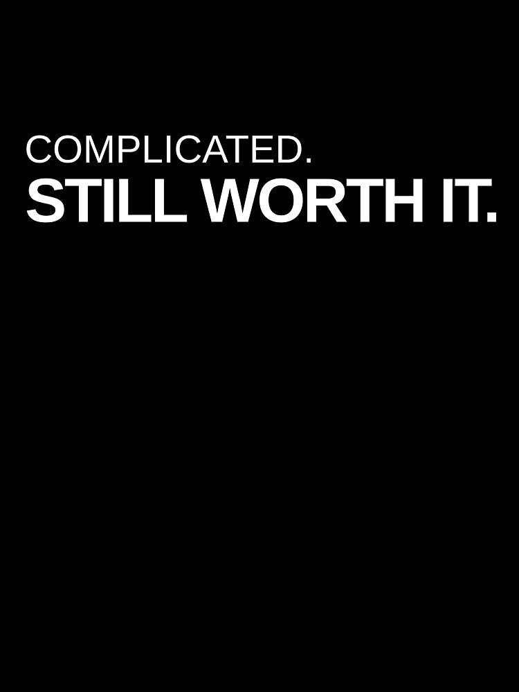 Complicated Still Worth It – Minimalist Bold Statement Design by Anyshca