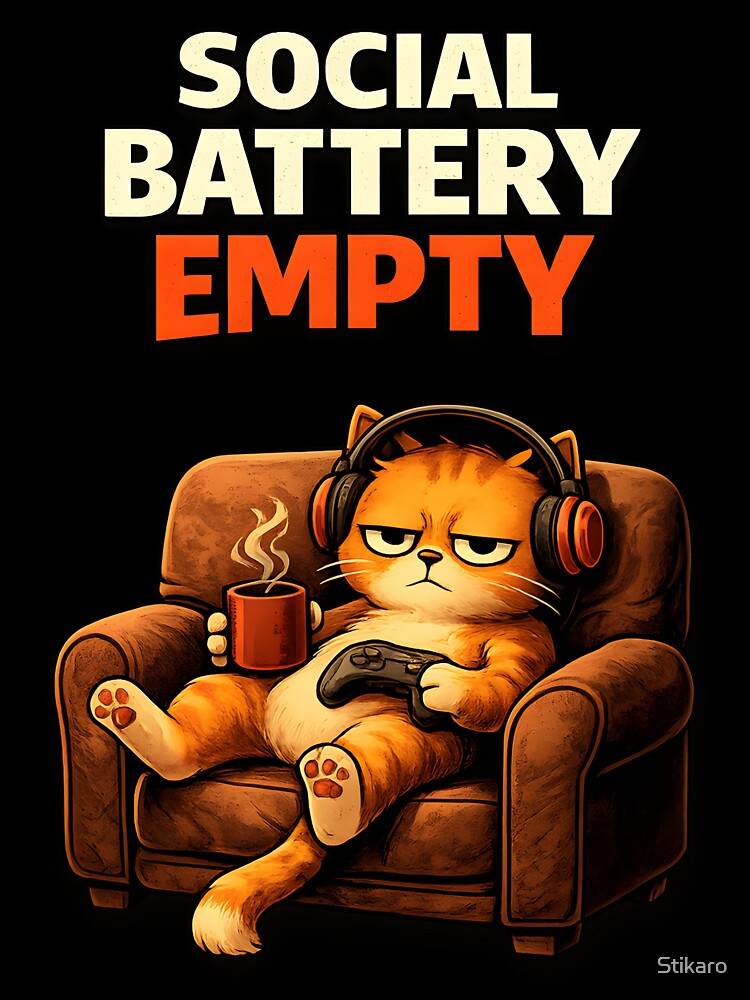 Social Battery Empty Cat by Stikaro