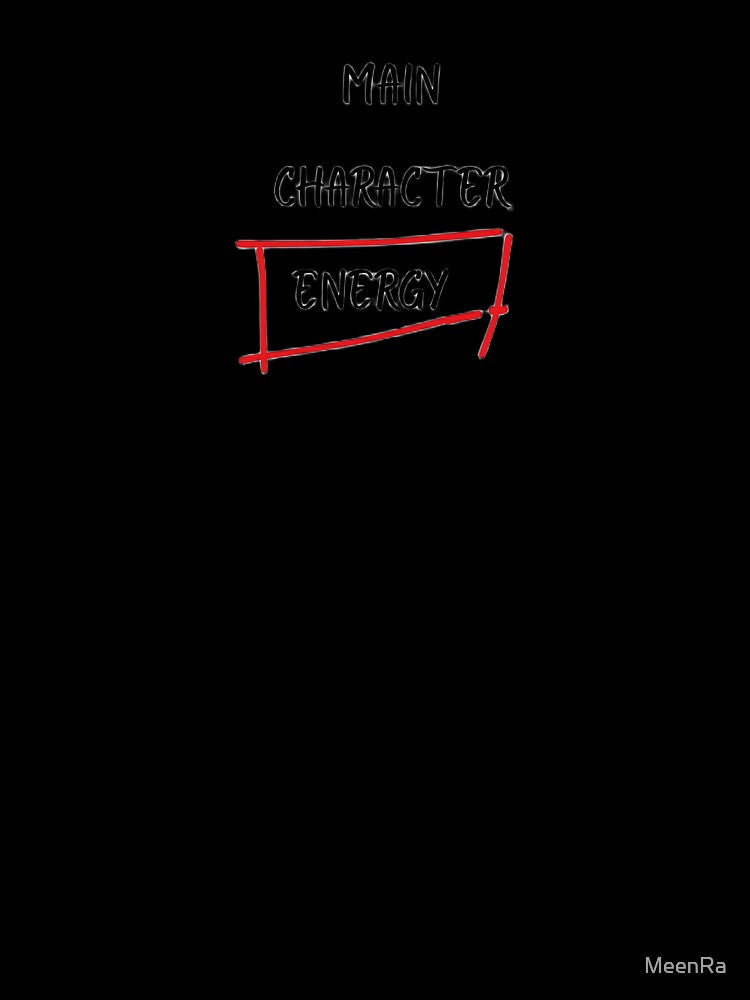 Main character energy by MeenRa