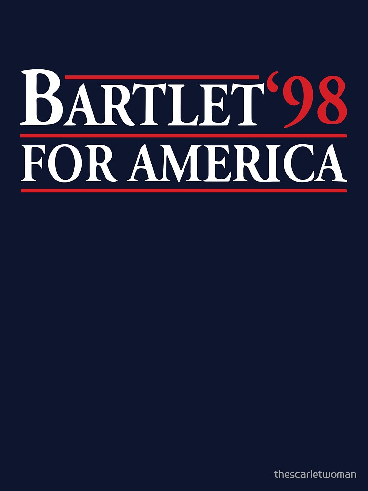 Bartlet for America (white variant) by thescarletwoman