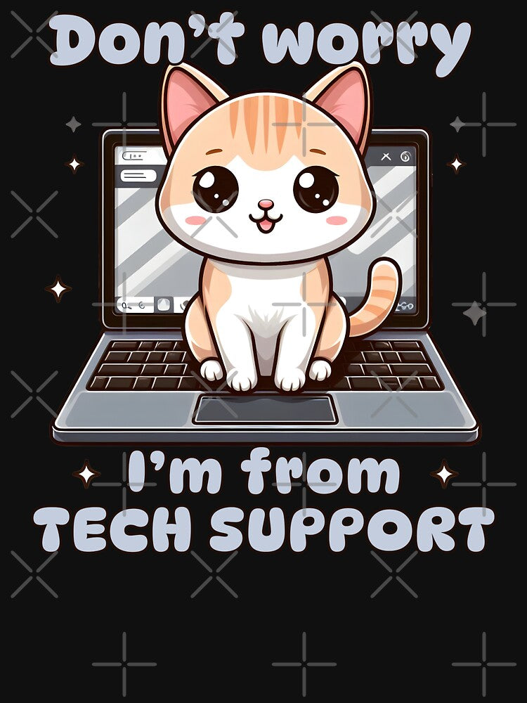 Don't Worry I'm From Tech Support by Annabelhut