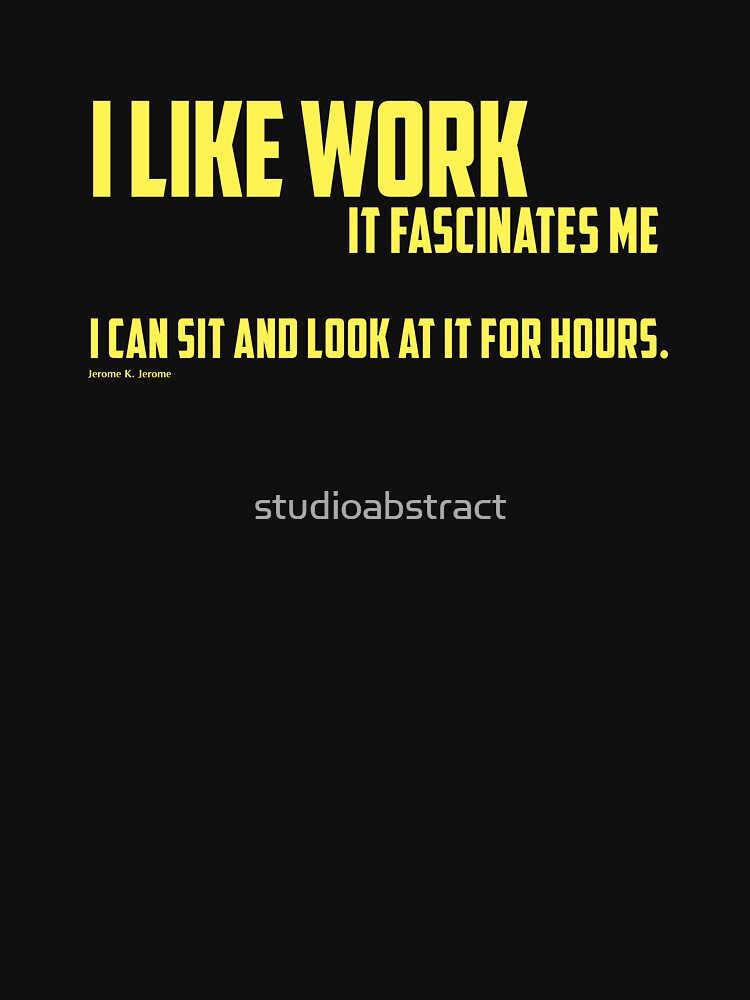 I like work it fascinates me. I can sit and look at it for hours by studioabstract