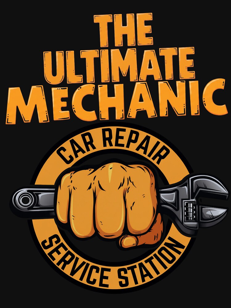 The Ultimate Mechanic Car Repair Service Station Gift by Operator Style Wear