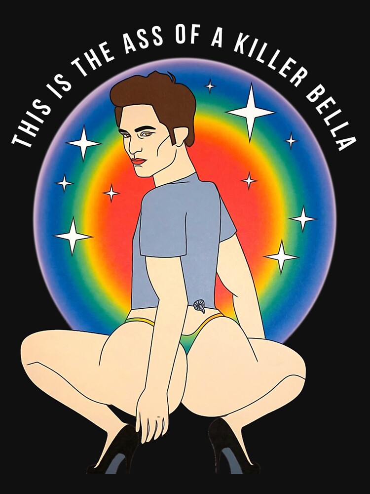 This Is The Ass Of A Killer Bella Funny LGBTQ Support Pride by LAURLATORRE