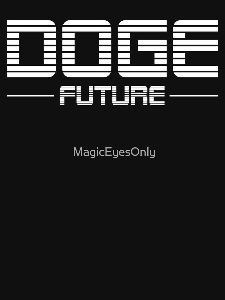 DOGE Future by MagicEyesOnly