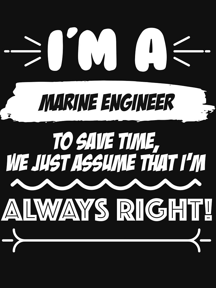 Marine Engineer Job Gift for every Marine Engineer Funny Slogan Hobby Work Worker Fun by trybest