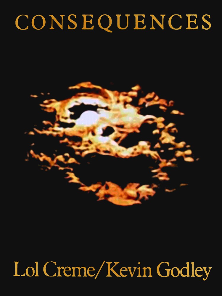 Godley & Creme - Consequences by cromwellkeys