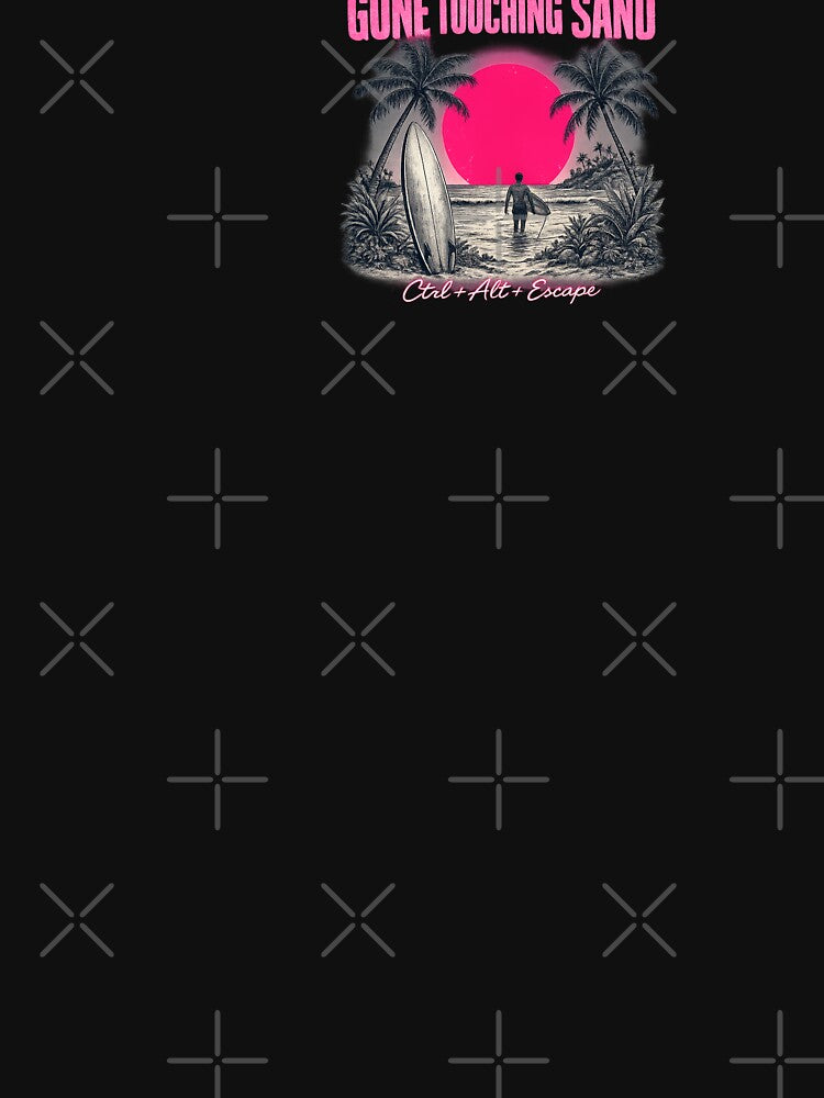 Gone touching sand Ctrl alt esc surfing pink don’t wait up by Black British  Designer - Photographer