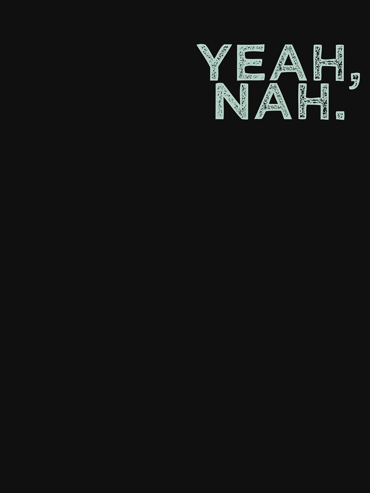 Yeah Nah | Australian Slang | Mint by FridayArtStudio