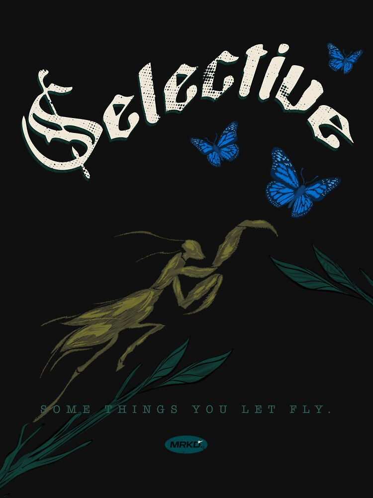 Selective Dark Mantis Butterfly Streetwear Graphic T-Shirt Some Things You Let Fly | MRKD by MRKD.World