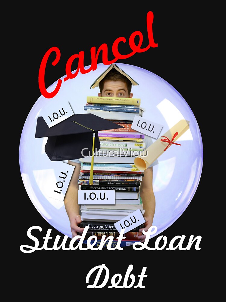 Cancel Student Loan Debt by CulturalView
