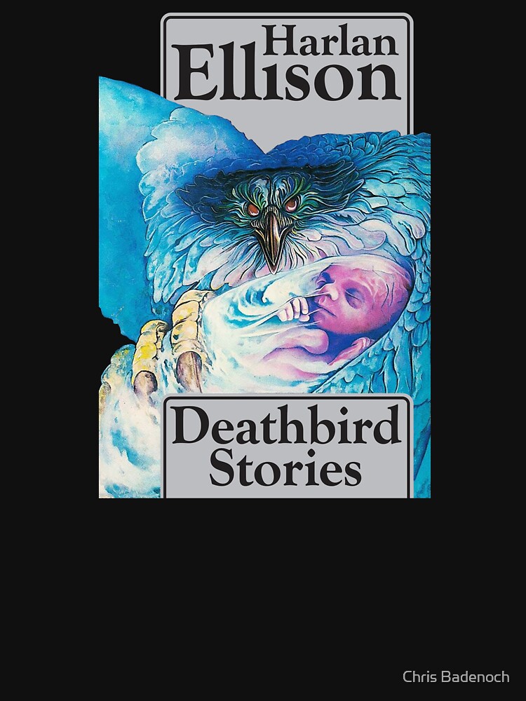 Harlan Ellison Deathbird Stories by Chris Badenoch