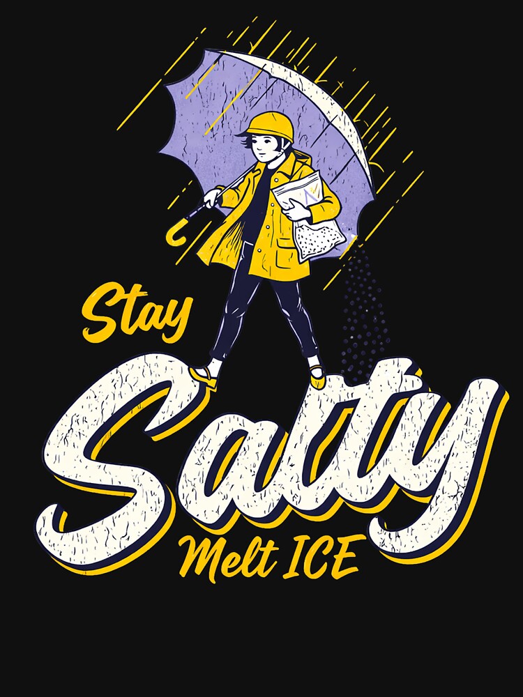 Stay Salty Melt Ice Winter Parody Graphic by margamPagenberg