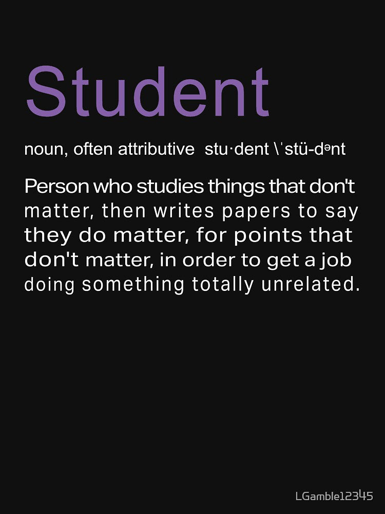 Funny Job Definition student for college and high school by LGamble12345