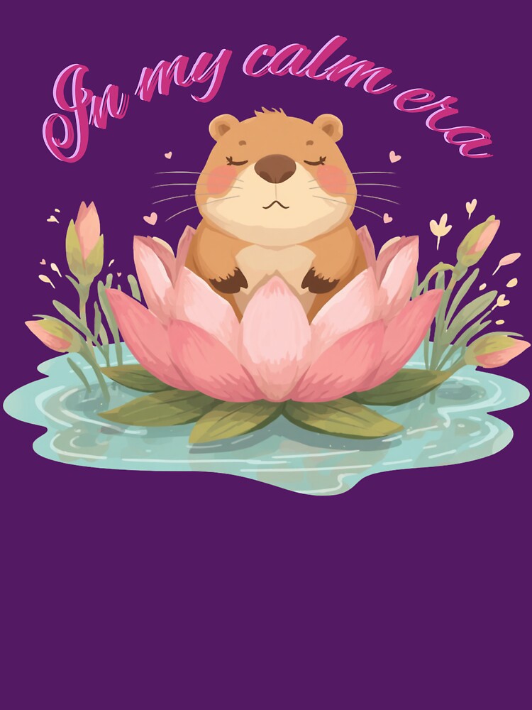 In My Calm Era Cute Capybara Lotus by TheFrameVault