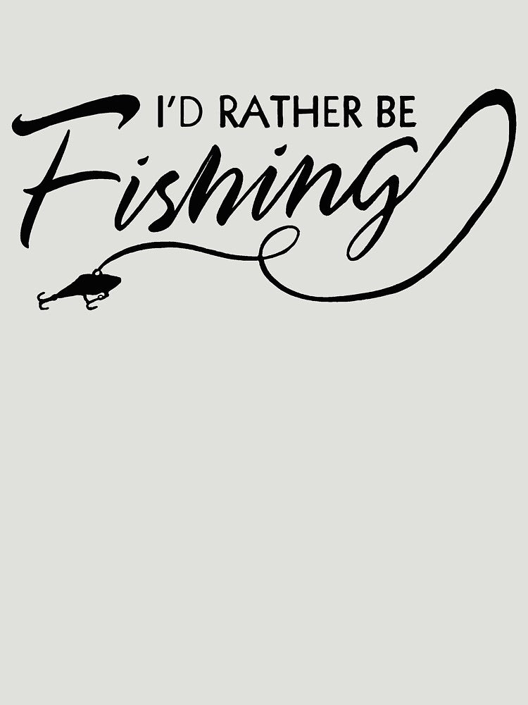 I'D RATHER BE FISHING by della95