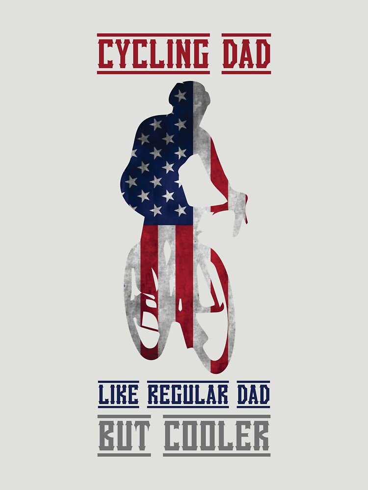 Cycling Dad - Cycling Life - Cycling Lover by typoinspired