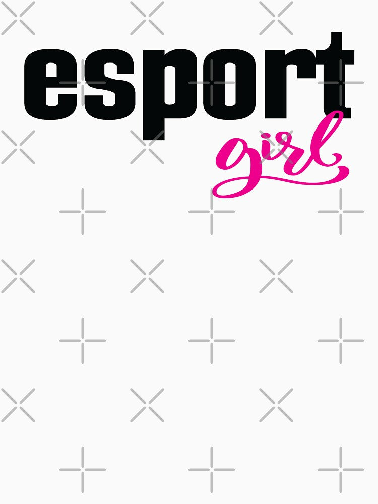 Esport Girl Esports E-Sports E Sports Electronic Sports by WordsGamersUse