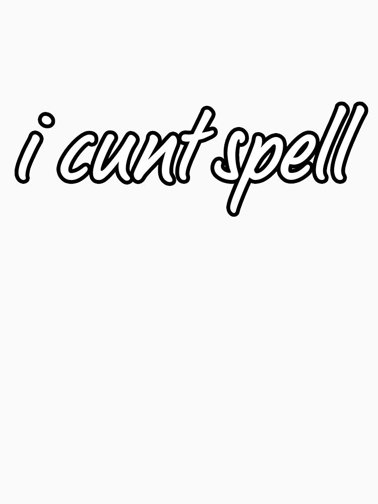 i cunt spell by MechaJames