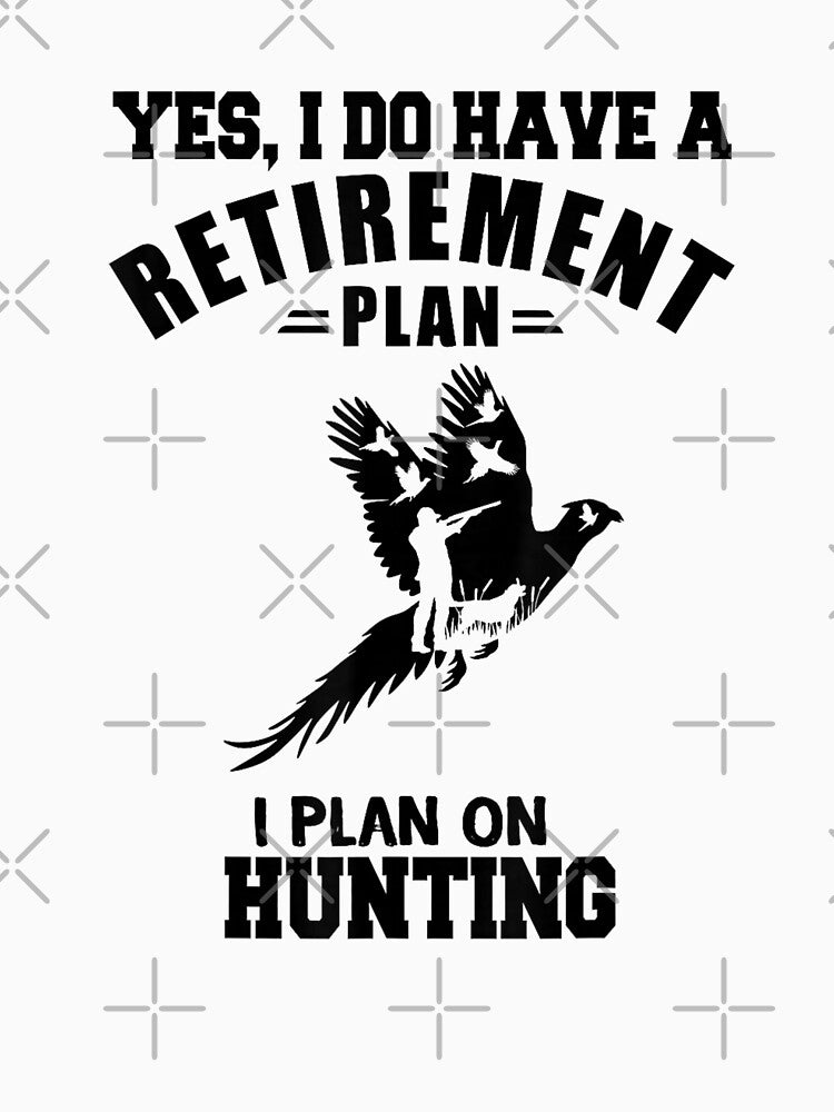 Pheasant Hunting Retirement Plan by goombi-creative