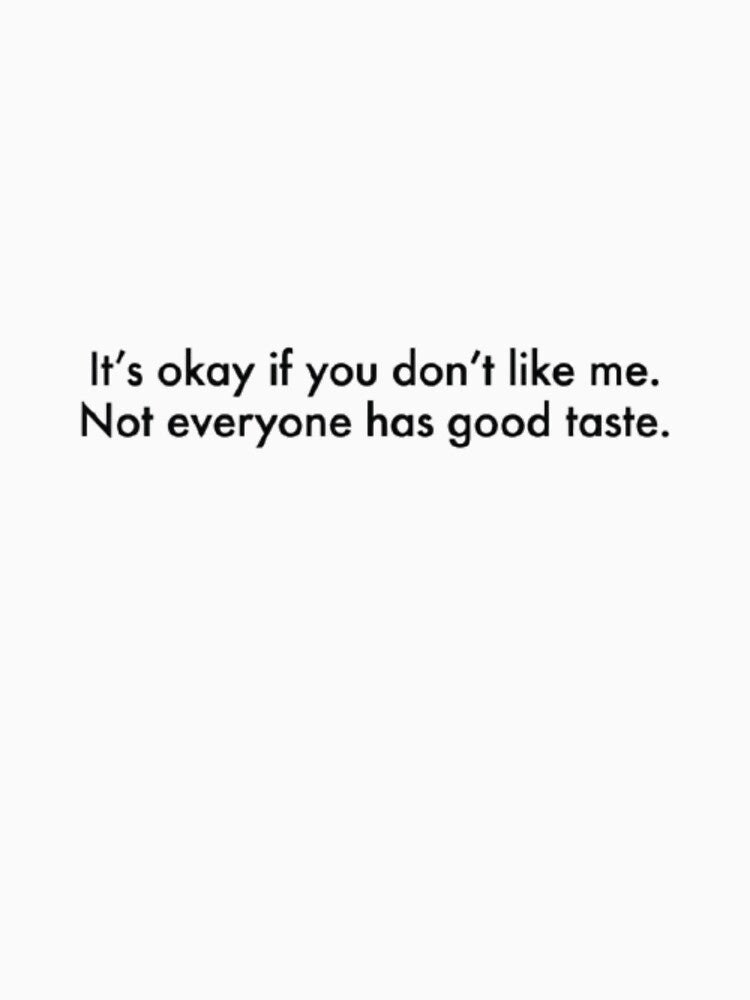 It’s okay if you don’t like me. by INVIKETOS