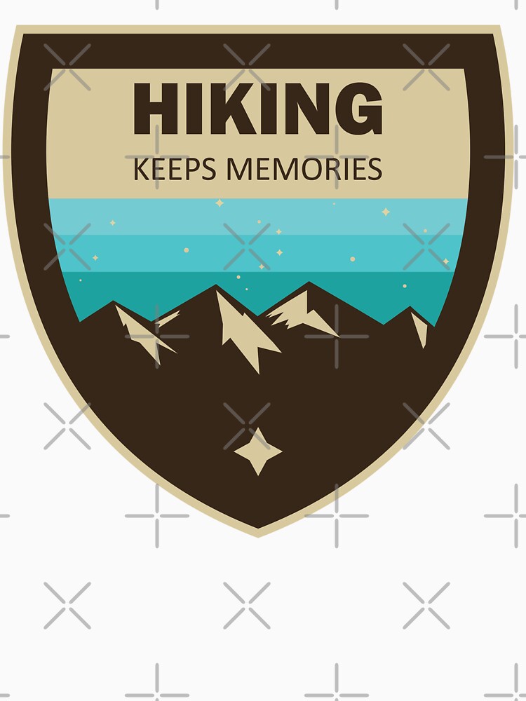 Hiking Keeps Memories Cool Design by limos