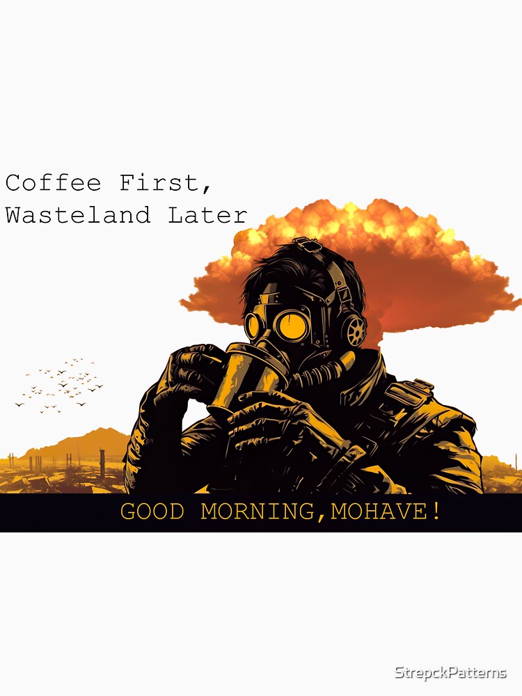 Mohave Desert, Coffee First, Wasteland, Fallout 4, Vault Boy by StrepckPatterns