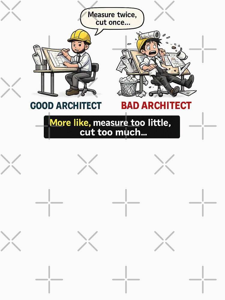 The Good and Bad Architect - Funny Architecture Design Logic by Psychlee Best Finds