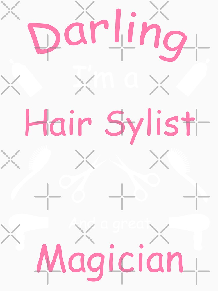 Hair styler - Hair Salons - Barbershop - Trainee Hairdresser - Graduate Styler - Employee by happygiftideas