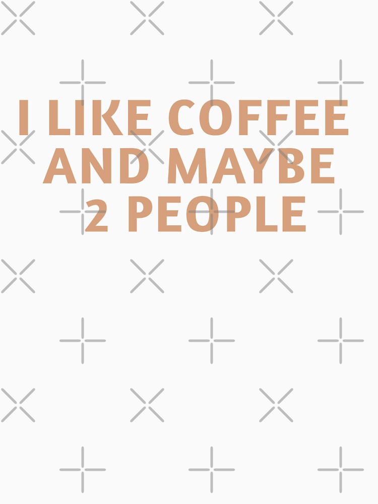 Coffee Before People Funny Introvert Quote by HOSSAM | Design