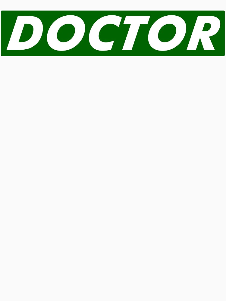 DOCTOR by T-shirtgallery